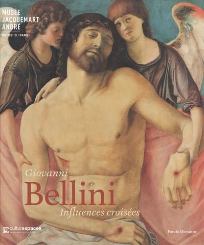 Giovanni Bellini: influences croisées