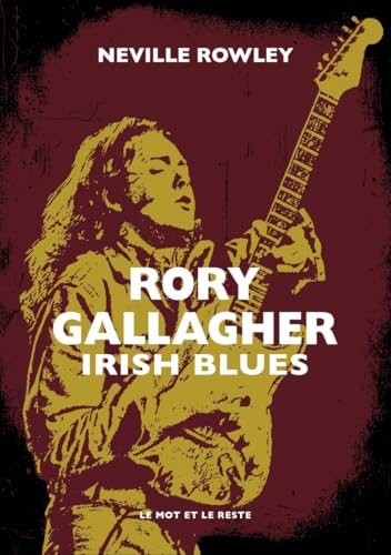 Rory Gallagher - Irish Blues von MOT ET LE RESTE