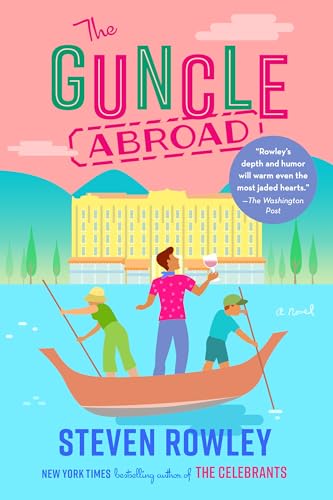 The Guncle Abroad The Guncle Abroad von G.P. Putnam's Sons