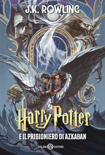 Harry Potter e il prigioniero di Azkaban. Ediz. anniversario 25 anni (Vol.) (Fuori collana Salani) von Salani