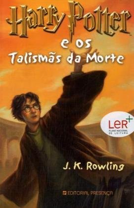 Harry Potter e os Talismãs da morte. Harry Potter und die Heiligtümer des Todes Harry Potter e os Talismãs da morte. Harry Potter und die Heiligtümer des Todes