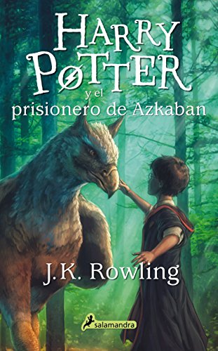 Harry Potter y el prisionero de Azkaban Harry Potter y el prisionero de Azkaban
