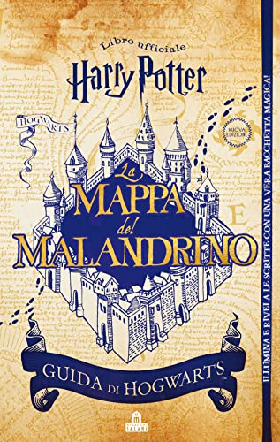 La mappa del Malandrino. Guida a Hogwarts. Harry Potter. Ediz. limitata. Con gadget (J.K. Rowling's wizarding world) von Magazzini Salani
