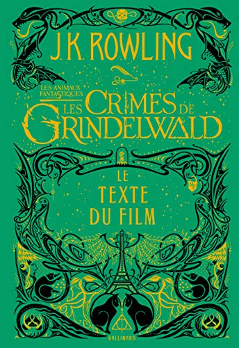 Les animaux fantastiques, Les Crimes de Grindelwald - Le texte du film von Gallimard Jeunesse