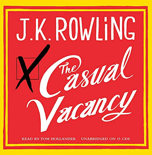 The Casual Vacancy: Unabridged The Casual Vacancy: Unabridged