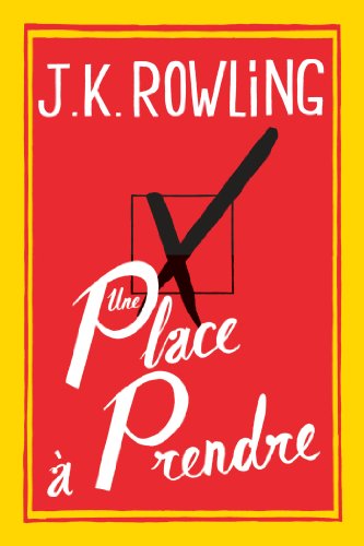 Une place à prendre: Roman (Litterature Etrangere) Une place à prendre: Roman (Litterature Etrangere)