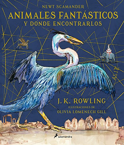 Animales fantásticos y dónde encontrarlos (Un libro de la biblioteca de Hogwarts [edición ilustrada]) (Harry Potter)