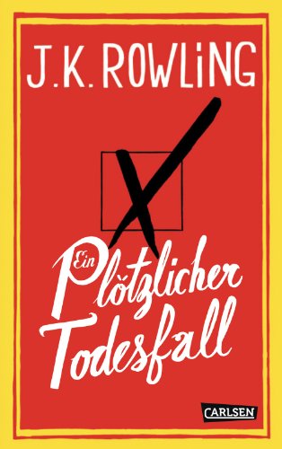 Ein plötzlicher Todesfall: Roman Ein plötzlicher Todesfall: Roman