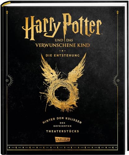 Harry Potter und das verwunschene Kind: Die Entstehung – Hinter den Kulissen des gefeierten Theaterstücks Harry Potter und das verwunschene Kind: Die Entstehung – Hinter den Kulissen des gefeierten Theaterstücks