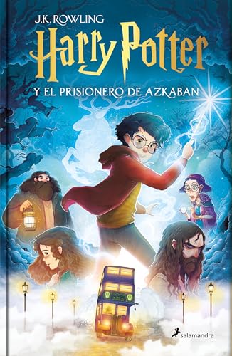 Harry Potter y el prisionero de Azkaban (Harry Potter [edición con ilustraciones de Xavier Bonet] 3) von Salamandra Infantil y Juvenil