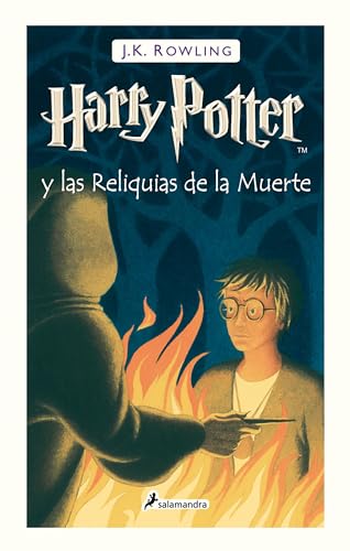 Harry Potter y las Reliquias de la Muerte / Harry Potter and the Deathly Hallows Harry Potter y las Reliquias de la Muerte / Harry Potter and the Deathly Hallows
