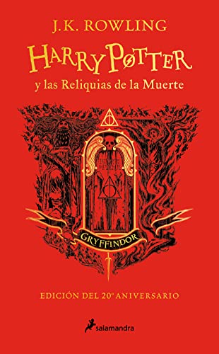 Harry Potter y las reliquias de la muerte - Gryffindor (Harry Potter [edición del 20º aniversario] 7): Gryffindor Edition