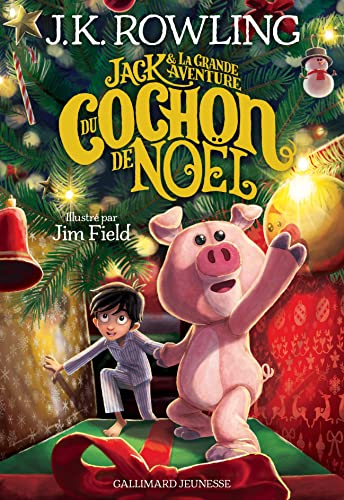 Jack et la grande aventure du Cochon de Noël von GALLIMARD JEUNE