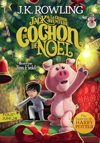 Jack et la grande aventure du Cochon de Noël Jack et la grande aventure du Cochon de Noël