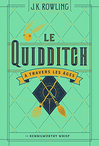 Le Quidditch à travers les âges