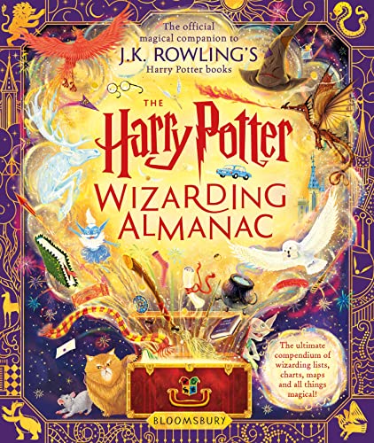 The Harry Potter Wizarding Almanac: The official magical companion to J.K. Rowling’s Harry Potter books The Harry Potter Wizarding Almanac: The official magical companion to J.K. Rowling’s Harry Potter books
