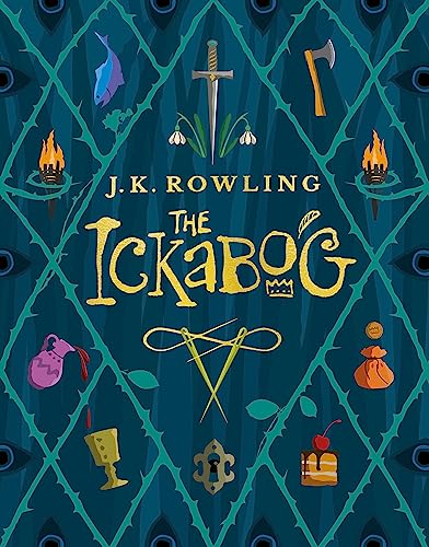 The Ickabog: A warm and witty fairy-tale adventure to entertain the whole family The Ickabog: A warm and witty fairy-tale adventure to entertain the whole family