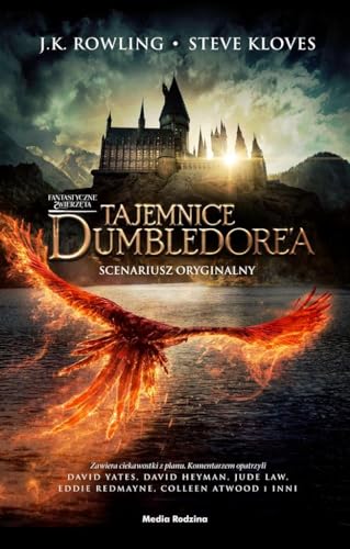 Fantastyczne zwierzęta Tajemnice Dumbledore’a: Scenariusz oryginalny von Media Rodzina