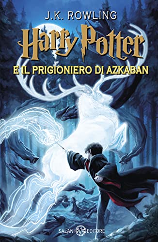 Harry Potter 03 e il prigioniero di azkaban: Ausgezeichnet mit dem Whitbread Children's Book Award 1999. Romanzo. Übers. v. Beatrice Masini (Fuori collana Salani) Harry Potter 03 e il prigioniero di azkaban: Ausgezeichnet mit dem Whitbread Children's Book Award 1999. Romanzo. Übers. v. Beatrice Masini (Fuori collana Salani)