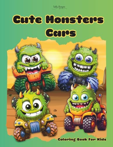 Cute Monster Cars Ages 4 – 8: Coloring Book for Kids with 75 Different Trucks von Independently published