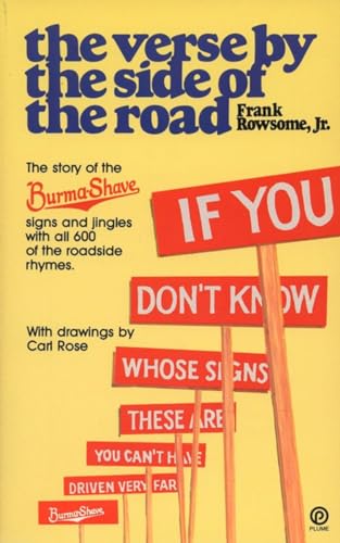 Verse by the Side of the Road: The Story of the Burma-Shave Signs and Jingles von Plume
