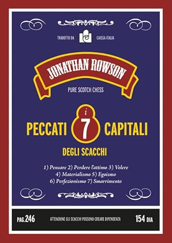I sette peccati capitali degli scacchi. Nuova ediz. von Caissa Italia