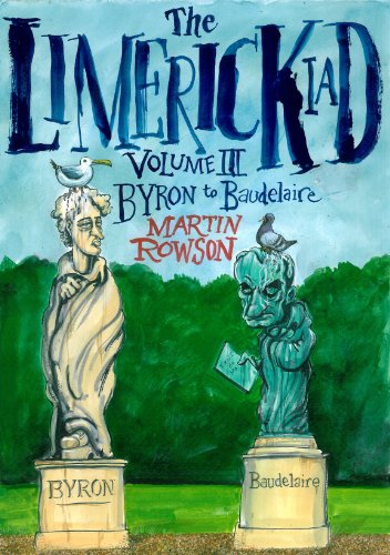 The Limerickiad: From Byron to Baudelaire