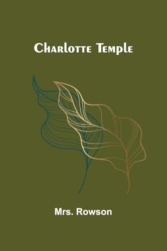 Charlotte Temple von Alpha Edition