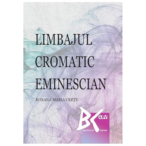 Limbajul Cromatic Eminescian von Universitatii De Vest