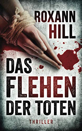 Das Flehen der Toten: Der vierte Fall für Steinbach und Wagner Das Flehen der Toten: Der vierte Fall für Steinbach und Wagner von CREATESPACE