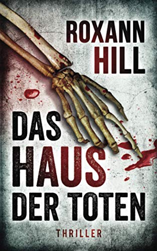 Das Haus der Toten: Der fünfte Fall für Steinbach und Wagner von CreateSpace Independent Publishing Platform