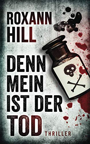 Denn mein ist der Tod: Thriller (Steinbach und Wagner, Band 10) von Independently published