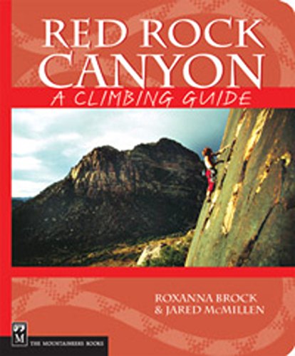 Red Rock Canyon: A Climbing Guide (Climbing Guides) von Mountaineers Books