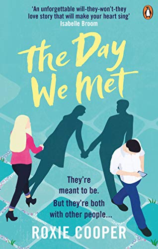 The Day We Met: The emotional page-turning epic love story of 2020 von Ebury Press (Fiction)