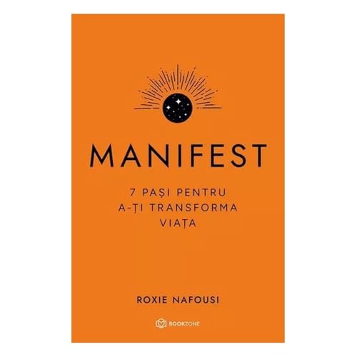 Manifest. 7 Pasi Pentru A-Ti Transforma Viata (Cartonat) von Bookzone