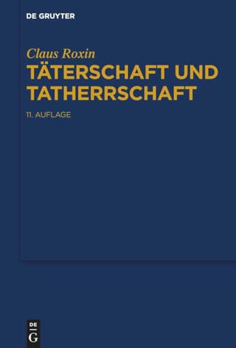 Täterschaft und Tatherrschaft von De Gruyter