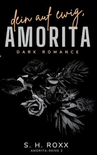 Dein Auf Ewig, Amorita (Amorita-Reihe)