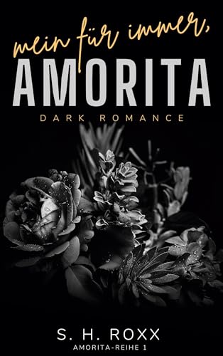 Mein Für Immer, Amorita (Amorita-Reihe 1) von Books on Demand