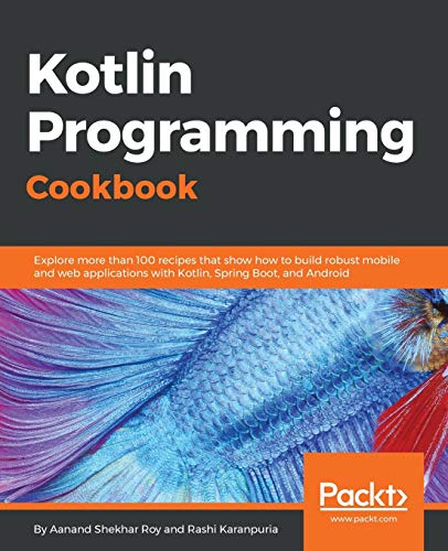 Kotlin Programming Cookbook von Packt Publishing