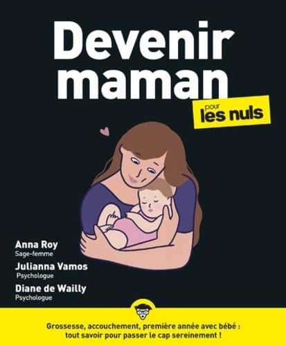 Devenir maman pour les Nuls, grand format, 2e éd von POUR LES NULS