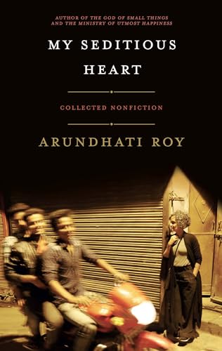 My Seditious Heart: Collected Nonfiction My Seditious Heart: Collected Nonfiction