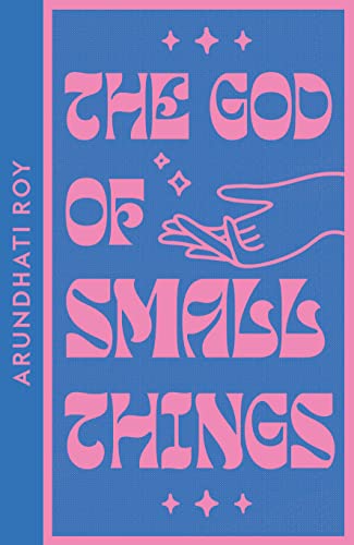 The God of Small Things: A BBC 2 Between the Covers Book Club Pick (Collins Modern Classics)