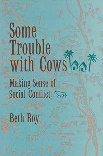 Some Trouble With Cows: Making Sense of Social Conflict