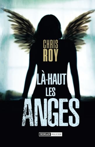 Là-haut les anges von Independently published