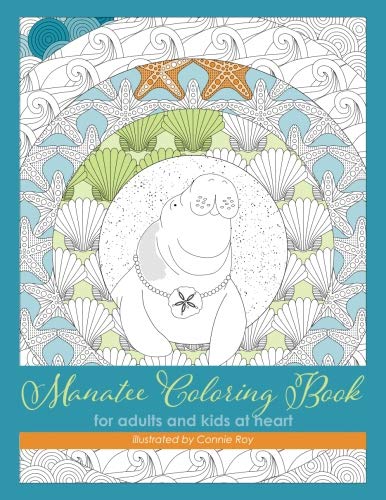 Manatee Coloring Book: for adults and kids at heart von CreateSpace Independent Publishing Platform