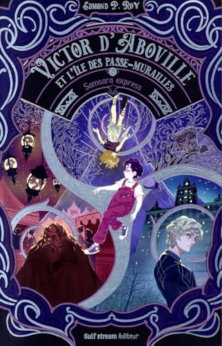 Victor d'Aboville et l'île des passe-murailles - Tome 2 Samsara express von GULF STREAM