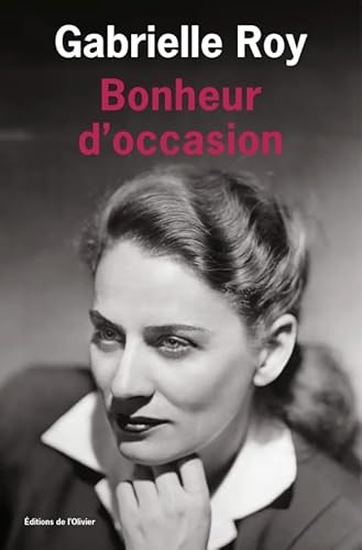 Bonheur d'occasion von OLIVIER