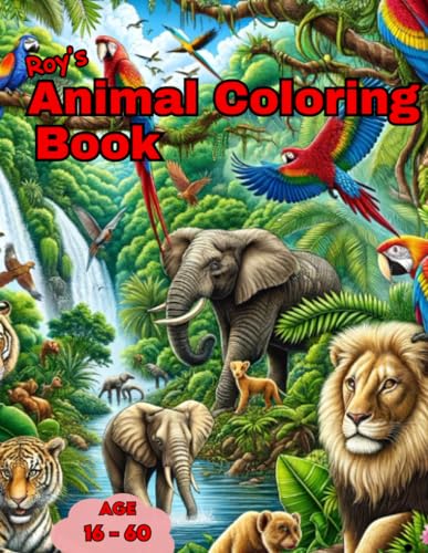 Roy's Animal Coloring Book: A Relaxing Coloring Fun for Everyone
