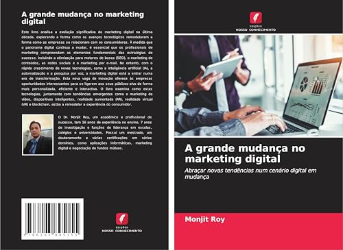 A grande mudança no marketing digital: Abraçar novas tendências num cenário digital em mudança A grande mudança no marketing digital: Abraçar novas tendências num cenário digital em mudança von Edições Nosso Conhecimento