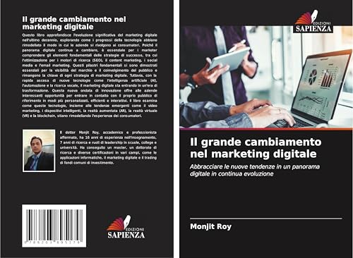Il grande cambiamento nel marketing digitale: Abbracciare le nuove tendenze in un panorama digitale in continua evoluzione von Edizioni Sapienza